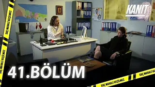 Kanıt 41. Bölüm - Full Bölüm