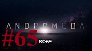 Mass Effect Andromeda #65 ► Заброшенный корабль реликтов ► PC ULTRA