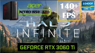 Acer Nitro N50 - HALO INFINITE Benchmark (140+ FPS ULTRA) - Nvidia RTX 3060 Ti / Intel I5 10400F