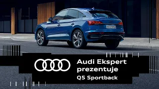 Audi Ekspert prezentuje Audi Q5 Sportback