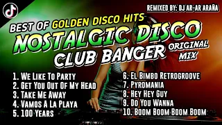 NOSTALGIC DISCO SONG HITS - CLUB BANGER MIX (DJ AR-AR ARAÑA REMIX) ORIGINAL MIX 2023