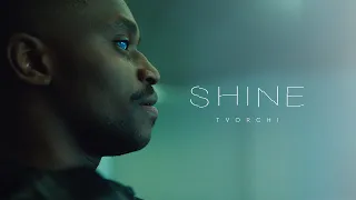 TVORCHI - Shine (Official Music Video)