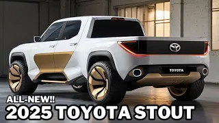 NEW 2025 Toyota Stout Compact Pickup Hybrid - The Best Amazing Off Road and Powerful!