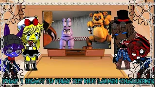FNAF 1 Reacts to FNAF Try Not to Laugh Challenge