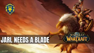 World of Warcraft | Alliance Quests - Jarl Needs a Blade