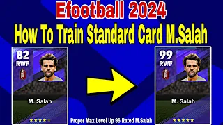 M.Salah Max Level Up Efootball 2024 | How To Train M.Salah in pes