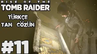 KIZIL MADEN - Rise Of The Tomb Raider Türkçe Tam Çözüm #11