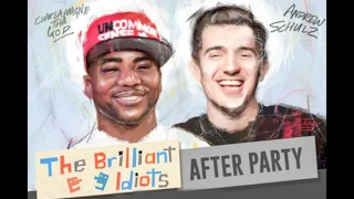 Tha God and Andrew Schulz are The Brilliant Idiots Show 167 - Coke In The Shower