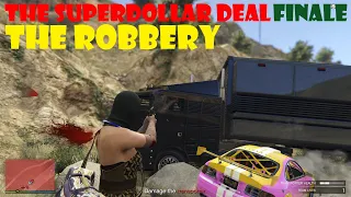 The Superdollar Deal (Finale) The Robbery | Auto Shop Robbery Contract | GTA Online