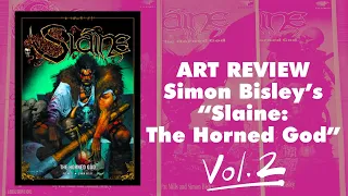 ART REVIEW “Slaine: The Horned God” Vol. 2 - Art by Simon Bisley