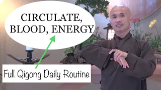 CIRCULATE | Full Qigong Routine to Circulate Blood, Energy | The Blood Cleanse Qigong-Full Set)