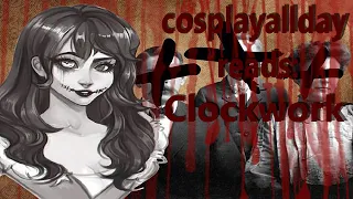 [Creepypasta] Clockwork [END]