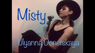 Ulyanna Donetskaya - Misty (Cover)