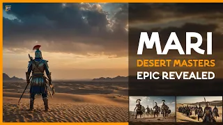 The Untold Chronicles of Mari Warriors: Masters of Desert Combat