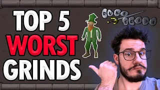 Top 5 WORST GRINDS on Old School Runescape | nudfik on OSRS