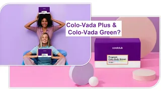 Colo-Vada Plus или Colo-Vada Green? Отличия, сходства, инструкция