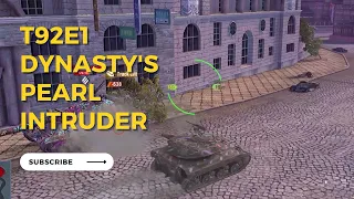 T92E1 Dynasty's Pearl Intruder | WoT Blitz