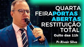 ✅29/05/24 Quarta Feira Dos PORTAS ABERTAS - @Pr.Rivair #prrivair #aovivo  #liliasilva #portasabertas