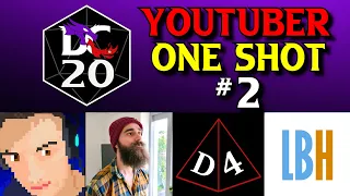 DC20 Content Creator One Shot #2 | DC20 Actual Play