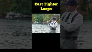 How to Cast Tighter Loops!