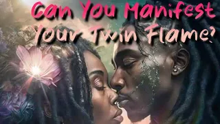 Twin Flames 🔥 Can you Manifest Your Twin? 🧐