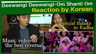 Deewangi Deewangi :Om Shanti Om reaction by korean |Shahrukh Khan |Deepika Padukone |Priyanka Chopra