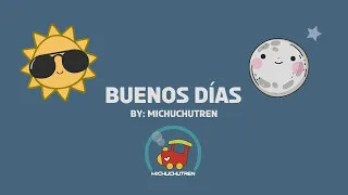 Buenos dias | Spanish greetings song | Spanish sing a long Michuchutren