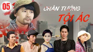 CHÂN TƯỚNG TỘI ÁC TẬP 5 FULL | Hoài Linh, Huỳnh Đông | Phim Tâm Lý Xã Hội Việt Nam 2023