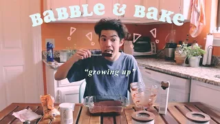 "Growing Up" Chat 🏡 [Babble & Bake] GF Brownies