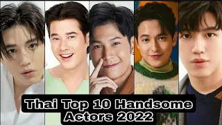 Thai Top Most Handsome Actors 2022 | By Top Lifestyle