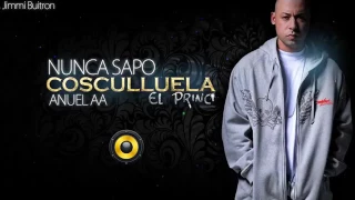 NUNCA SAPO OFICIAL (REMIX) ANUEL AA FT COSCULLUELA   SUSCRIBANSR