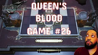 FINAL FANTASY VII REBIRTH Queens Blood Game #26 Vs Turner