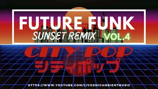 Future Funk mix シティポップ vol. 4 🌆 Tatsuro Yamashita 山下達郎 Sunset edition