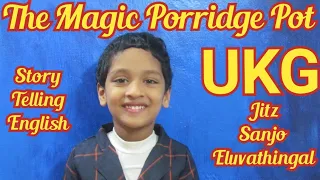 The Magic Porridge Pot Kindergarten Story| Story Telling In English| Kindergarten Story Telling