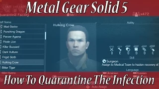 Metal Gear Solid 5 : How To Quarantine The Infection