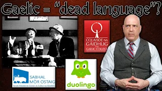 Is Scottish Gaelic a Dead Language? How can you learn Gaelic or Irish?