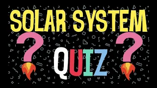 Solar system quiz