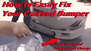 Best Way To Repair Your Cracked Bumper!!!