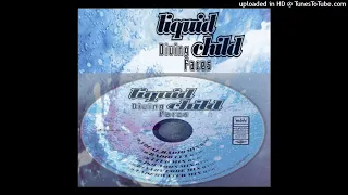 Liquid Child - Diving Faces (Polaron Mix)