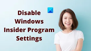Disable Windows Insider Program Settings in Windows