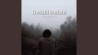 O Mahi O Mahi (Instrumental)