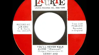 1965 HITS ARCHIVE: You’ll Never Walk Alone - Gerry & The Pacemakers (a #1 UK hit--mono 45)