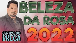 ZEZO - SÓ SERESTA 2022, MÚSICAS NOVAS, BELEZA DA ROSA, NOVO