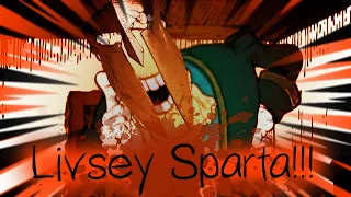 Livsey Sparta!!! (Sparta mashup)