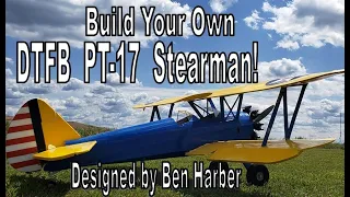 Build the Ben Harber PT-17 Stearman!