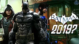 New Batman Arkham Game Confirmed for 2019?