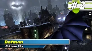 Прохождение игры Batman Arkham City ► # 2