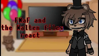 Fnaf and The Walten Files react