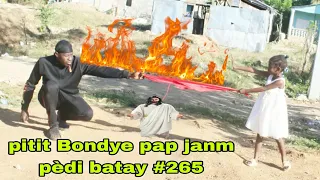 PITIT BONDYE PAP JANM PEDI BATAY #265/vin wè kijan lovena bay malè pandye yon pinisyon!!