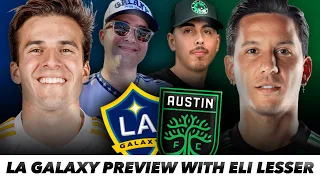 #143 - LA Galaxy Preview With Eli Lesser